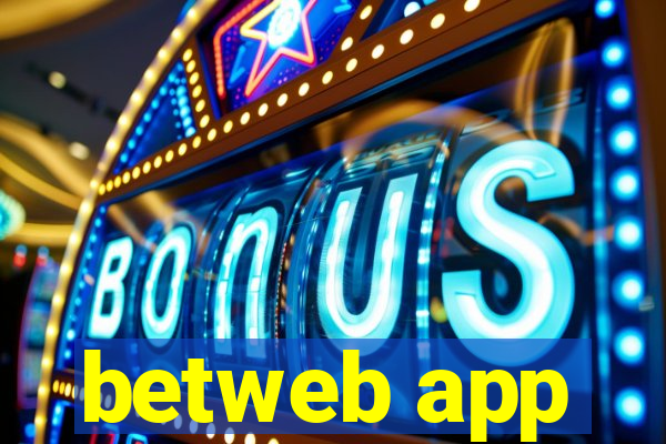 betweb app